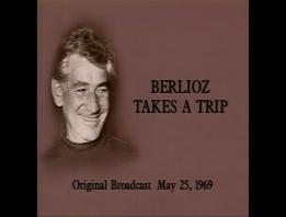 Embedded thumbnail for Leonard Bernstein: Berlioz - nếm trải cơn phê