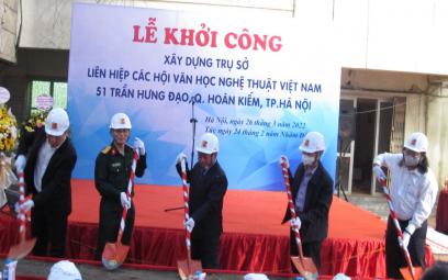 Lễ khởi công xây dựng Trụ sở Liên hiệp các Hội Văn học nghệ thuật Việt Nam