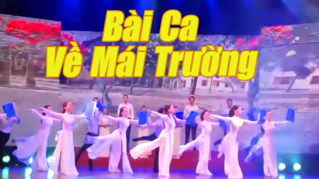 Bài Ca Về Mái Trường