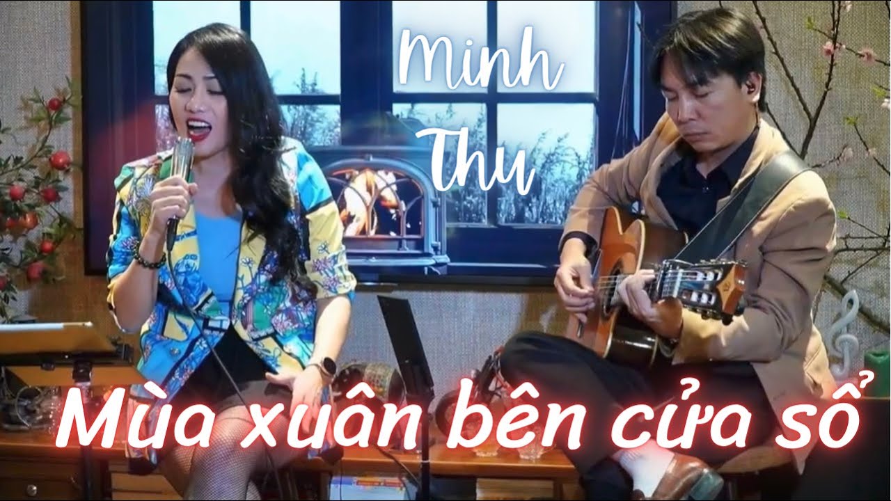 MÙA XUÂN BÊN CỬA SỔ