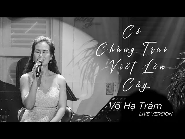 Ó CHÀNG TRAI VIẾT LÊN CÂY