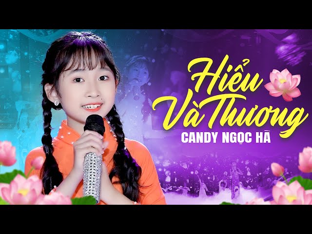 Hiểu Và Thương Hiểu Và Thương