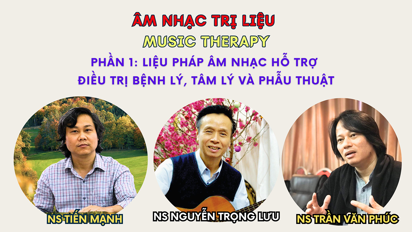 ÂM NHẠC TRỊ LIỆU - Music therapy