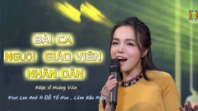 BÀI CA NGƯỜI GIÁO VIÊN NHÂN DÂN 