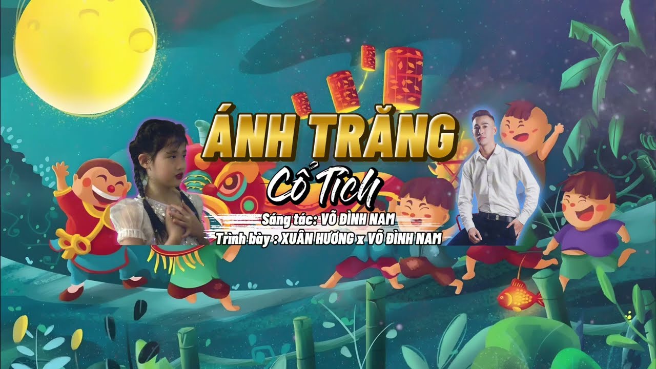  ÁNH TRĂNG CỔ TÍCH